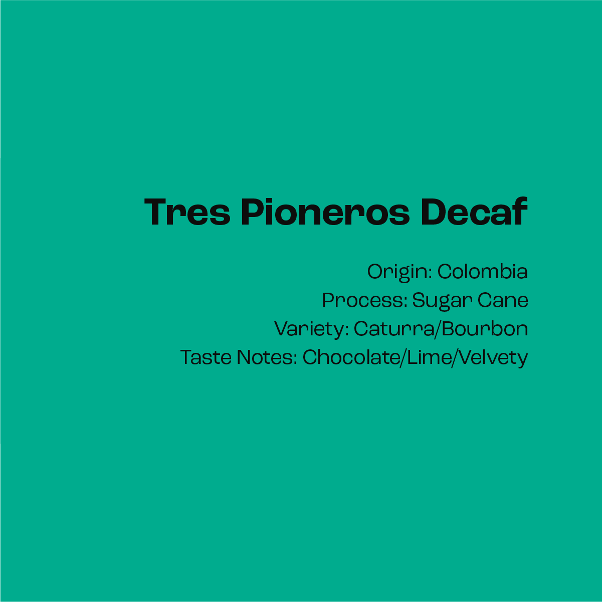 Tres Pioneros, Colombia - Decaf