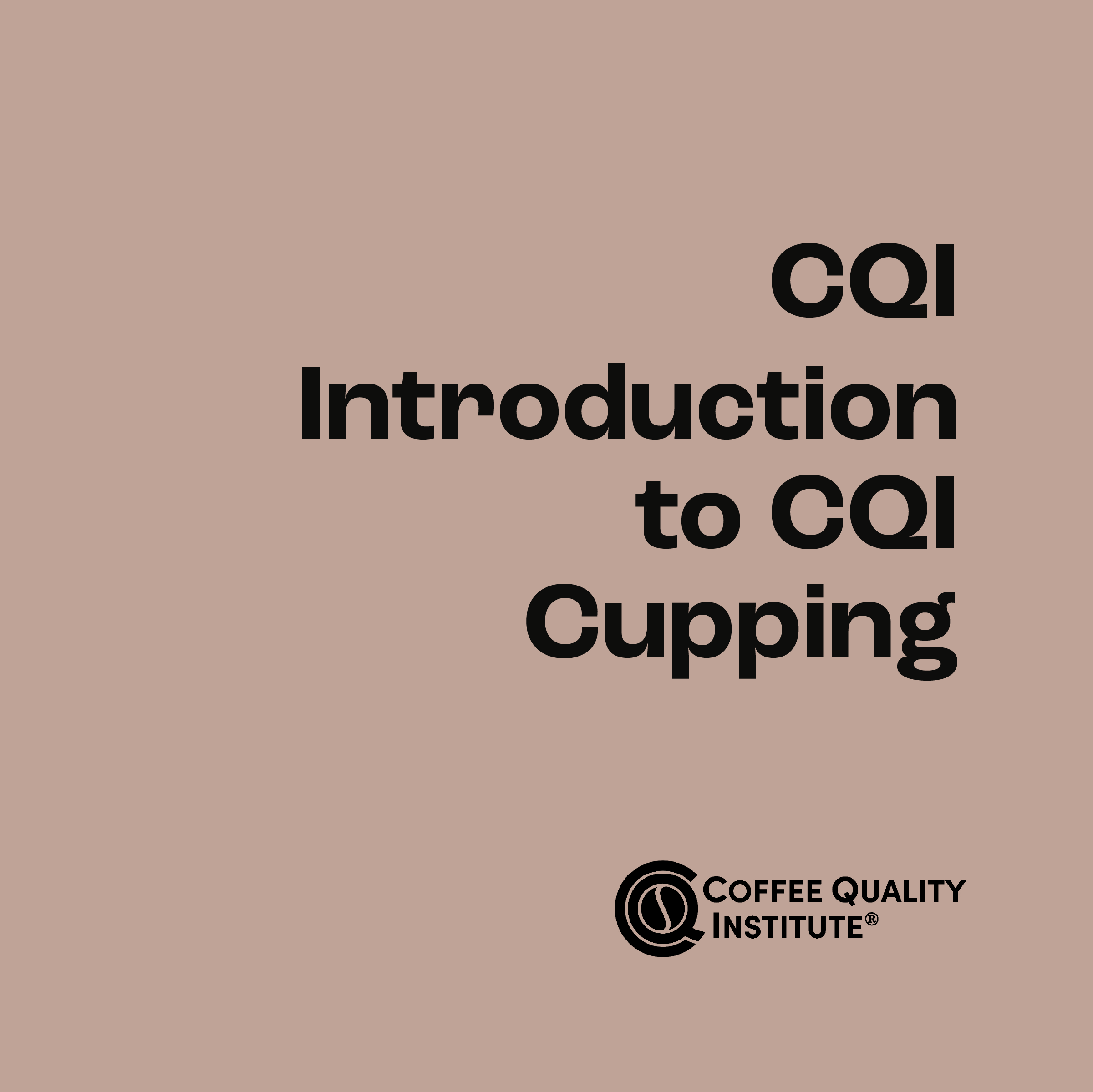 CQI: Introduction to CQI Cupping