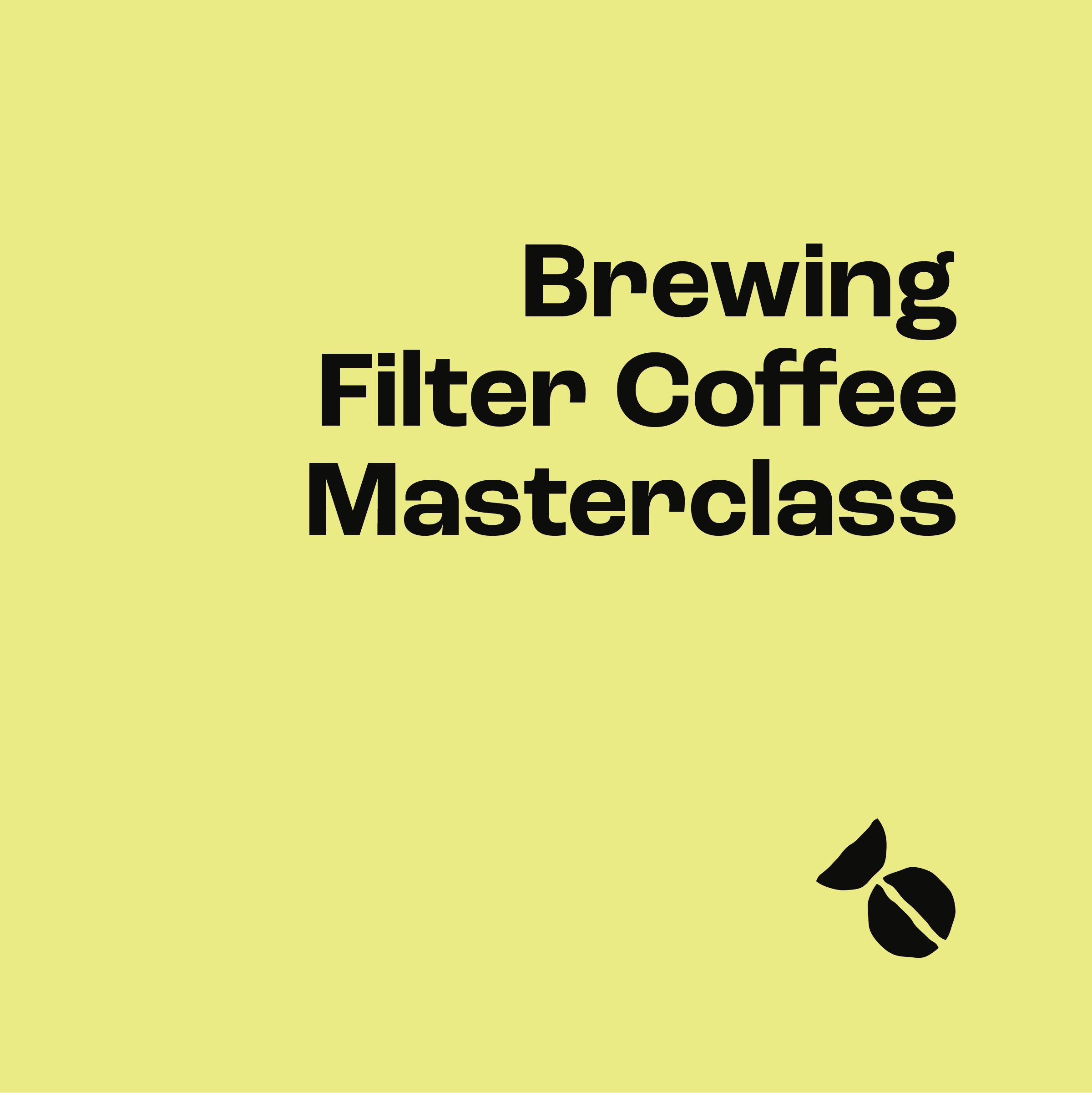Brewing Filter Coffee - Masterclass